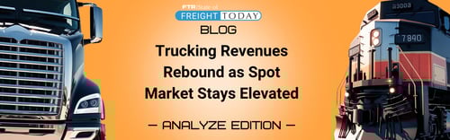 Trucking Revenues Rebound as Spot Market Stays Elevated