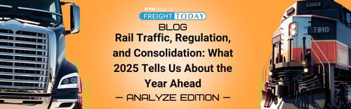 Rail Traffic, Regulation, and Consolidation: What 2025 Tells Us About the Year Ahead