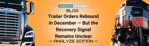 Trailer Orders Rebound in December — But the Recovery Signal Remains Unclear